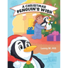 A Christmas Penguin's Wish
