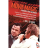 Movie Magic: A Marketing Memoir