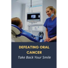 Defeating Oral Cancer: Take Back Your Smile: Does Positive Attitude Affect Cancer Survival?