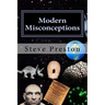 Modern Misconceptions