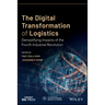 The Digital Transformation of Logistics: Demystifying Impacts of the Fourth Industrial Revolution