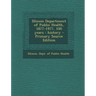 Illinois Department of Public Health, 1877-1977, 100 Years: History - Primary Source Edition