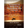 Acoustics of Multi-Use Performing Arts Centers