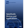 Optofluidic Devices and Applications
