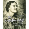 The Forgotten Artist: The Story of Evylena Nunn Miller