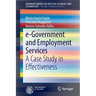 E-Government and Employment Services: A Case Study in Effectiveness