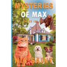 Mysteries of Max: Books 100-102
