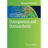 Osteoporosis and Osteoarthritis