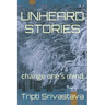 Unheard Stories: change one's mind