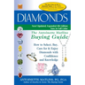 Diamonds (4th Edition): The Antoinette Matlins Buying Guide-How to Select, Buy, Care for & Enjoy Diamonds with Confidence and Knowledge