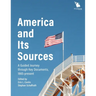 America and Its Sources: A Guided Journey through Key Documents, 1865-present