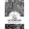 The Octoroon: (Dion Boucicault Classics Collection)