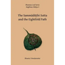 No. 9, The Sammaditthi Sutta: The Dhamma Leaf Series: "Harmonious Perspective (Right Understanding)"