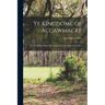 Ye Kingdome of Accawmacke: or, The Eastern Shore of Virginia in the Seventeenth Century