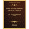 Maung Tet Pyos Customary Law Of The Chin Tribe: Text, Translation, And Notes (1884)