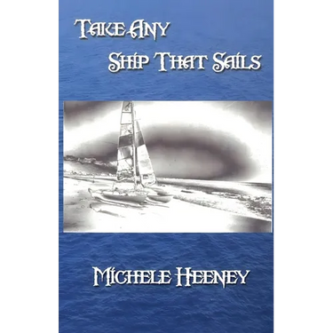 Take Any Ship That Sails