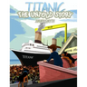 Titanic The Untold Story