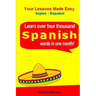 Learn Over 4,000 Spanish Words (In a Month)