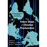 The Future Shape of Christian Proclamation: What the Global South Can Teach Us about Preaching