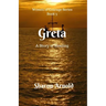 Greta: A Story of Healing