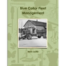 Blue Collar Fleet Management