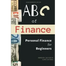 ABC of Finance: Journey to your Financial Freedom