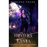 The Hunters of Kanta