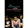 Emotional Life of the Great Depression
