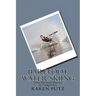 Barefoot Water Skiing, From Weekend Warrior to Competitor