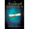 The Seventeenth Involucrum: A Paen to the Skill of James Mason; a Defiance to the Neglect of James Joyce; Wrought with Wild Antickes; Resolved in