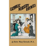 Catholic Nursery Rhymes: A Life of our Blessed Lord in Verse for Young Children