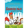 A Collection of Squirrel Tales