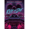 Ride or Die