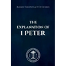 The Explanation of 1 Peter