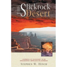 The Slickrock Desert: Journeys of Discovery in an Endangered American Wilderness
