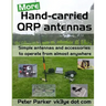 More Hand-carried QRP antennas: Simple antennas and accessories to operate from almost anywhere