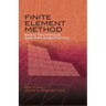 Finite Element Method: Basic Technique and Implementation