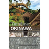 Timeline: Okinawa: A Chronology of Historical Moments in the Ryukyu Islands