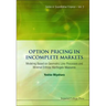Option Pricing in Incomplete Markets: Modeling Based on Geometric l'Evy Processes and Minimal Entropy Martingale Measures