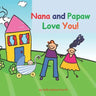Nana and Papaw Love You!: baby boy version