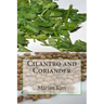 Cilantro and Coriander