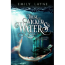 These Wicked Waters