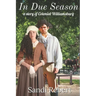 In Due Season: A Story of Colonial Williamsburg