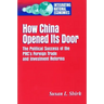 How China Opened Its Door: The Political Success of the PRC's Foreign Trade and Investment Reforms
