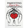 Parenting Beyond Your Upbringing