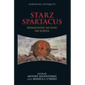 Starz Spartacus: Reimagining an Icon on Screen