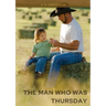 The Man Who Was Thursday: by Gilbert Keith Chesterton