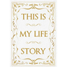 This Is My Life Story: The Easy Autobiography for Everyone