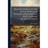 Reminiscences of the Royal Burgh of Haddington and old East Lothian Agriculturists