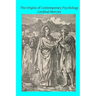 The Origins of Contemporary Psychology